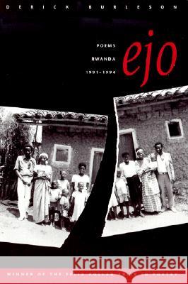 Ejo, 7: Poems, Rwanda, 1991-1994 Burleson, Derick 9780299170240 University of Wisconsin Press - książka