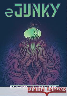 Ejunky Nicholas Tana Kyle Faenhnrich Darick Robertson 9781950033171 New Classics Books / Rad Classics - książka