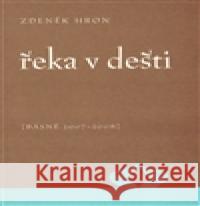 Řeka v dešti  Zdeněk Hron 9788086862934 Dybbuk - książka