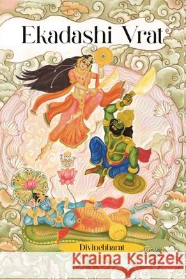 Ekadashi Vrat Divinebharat                             Sujata Saha 9789355256072 Divinebharat - książka