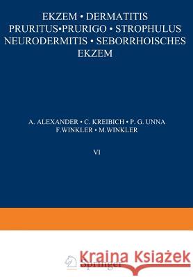 Ekƶem - Dermatitis Pruritus - Prurigo - Strophulus Neurodermitis-Seborrhoisches Ekƶem Alexander, A. 9783540010456 Springer - książka
