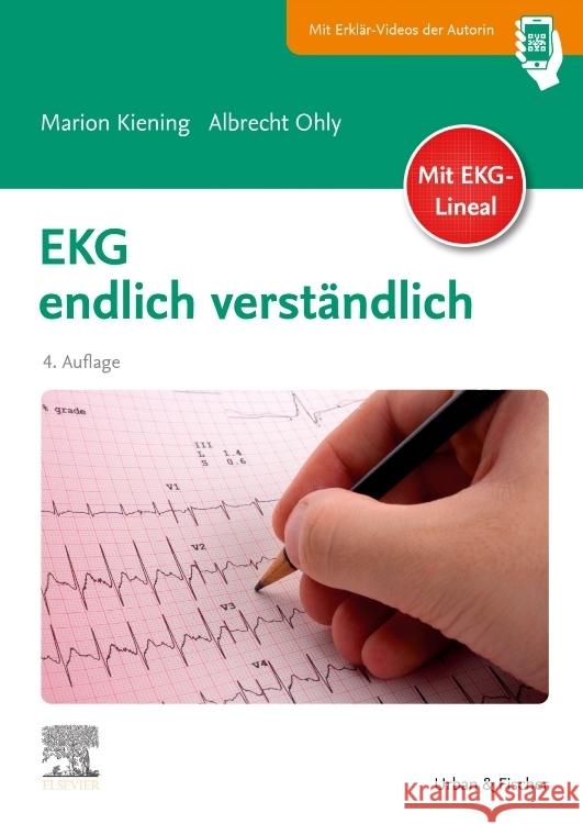 EKG endlich verständlich Kiening, Marion, Ohly, Albrecht 9783437414237 Elsevier, München - książka