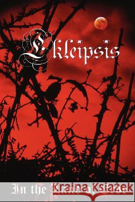 Ekleipsis: In the Land of Erde Larue, Pordlaw 9780615184340 Pordlaw Larue - książka