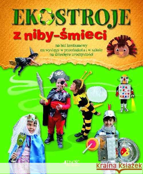 Ekostroje z niby-śmieci Mazza Irene 9788379711826 Jedność - książka