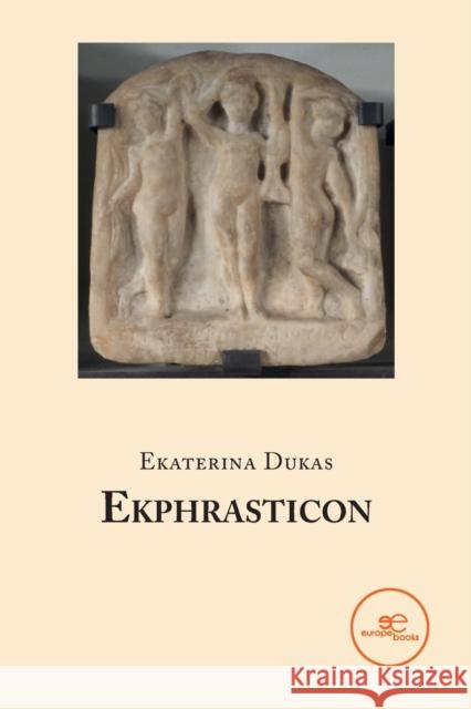 EKPHRASTICON Ekaterina Dukas 9791220109864 Europe Books - książka