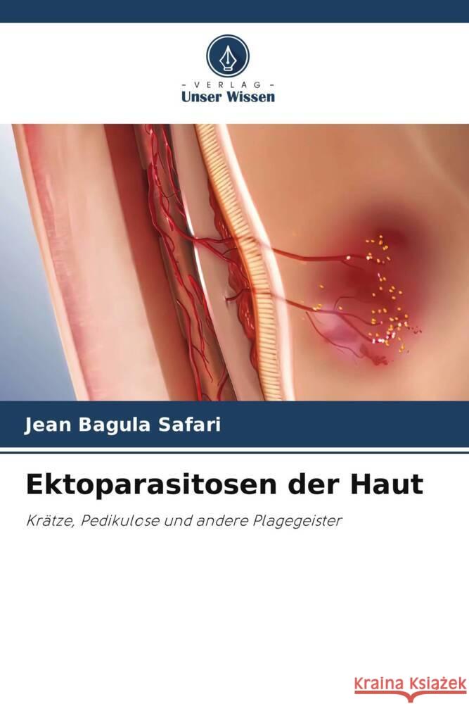 Ektoparasitosen der Haut Bagula Safari, Jean 9786205173510 Verlag Unser Wissen - książka