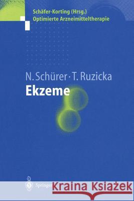 Ekzeme Nanna Sch]rer Thomas Ruzicka Nanna Scha1/4rer 9783540639527 Springer - książka