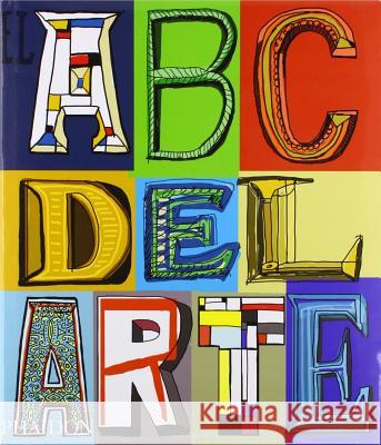 El ABC del Arte (the Art Book) (Spanish Edition) Phaidon Editors 9780714865607 Phaidon Press Ltd - książka