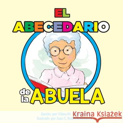 El abecedario de la abuela Juan C. Rolo Vilma M. Can 9781703698626 Independently Published - książka