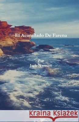 El Acantilado de Farena Jack Namore 9798329474985 Independently Published - książka