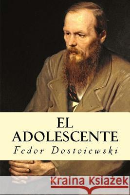 El Adolescente Fedor Dostoiewski 9781537217598 Createspace Independent Publishing Platform - książka