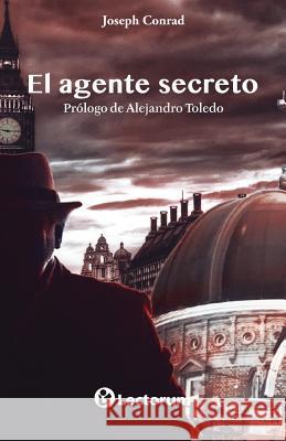 El agente secreto Conrad, Joseph 9781496038692 Createspace - książka