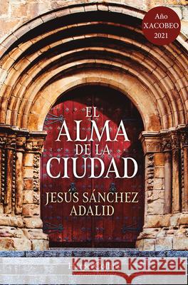 El Alma de la Ciudad (the Soul of the City - Spanish Edition) Jes Adalid 9788417216955 HarperCollins - książka