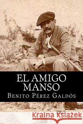 El Amigo Manso Benito Perez Galdos 9781515119241 Createspace - książka