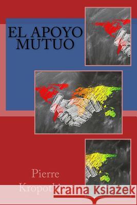 El apoyo mutuo Tues, Jm 9781985364783 Createspace Independent Publishing Platform - książka
