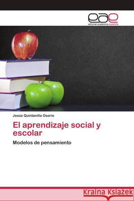 El aprendizaje social y escolar Quintanilla Osorio, Jesus 9786200428028 Editorial Académica Española - książka