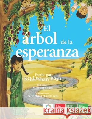 El Arbol de la Esperanza Voces de Las Generacione Kehkashan Basu 9781986349666 Createspace Independent Publishing Platform - książka