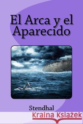 El Arca y el Aparecido Berge, Consuelo 9781530630684 Createspace Independent Publishing Platform - książka