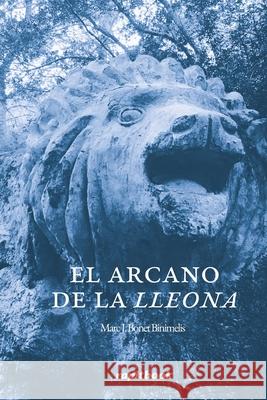 El arcano de la lleona Rapitbook Editorial Marc J. Bone 9788412891287 Rapitbook SL - książka