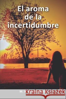 El aroma de la incertidumbre Marlon Hernando Guerra Mutis 9789584886736 Camara Colombiana del Libro - książka