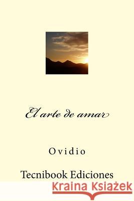 El Arte de Amar Ovidio 9781512079494 Createspace - książka