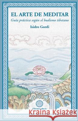 El Arte de meditar Isidro Gordi 9788495094766 Ediciones Amara - książka