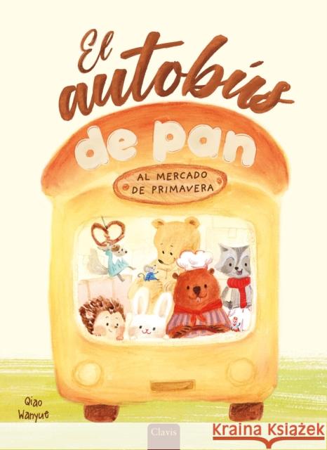El autobus de pan Qiao Wanyue 9798890632470 Clavis Publishing - książka