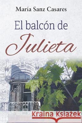 El balcón de Julieta María Sanz Casares 9788418835674 Editorial Letra Minuscula - książka