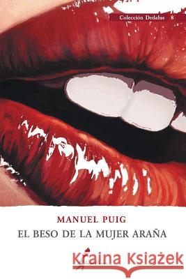 El beso de la mujer araña Puig, Manuel 9789968636285 Ediciones Lanzallamas - książka