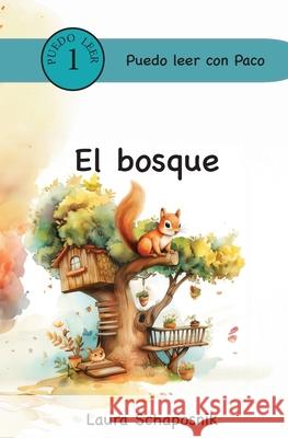 El bosque Laura P. Schaposnik 9781963787016 Schapos Publishing - książka