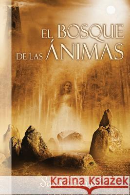 El bosque de las ánimas Brasso, Sara 9781492179092 Createspace - książka