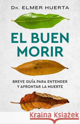 El Buen Morir  9786073905381 Planeta Publishing - książka