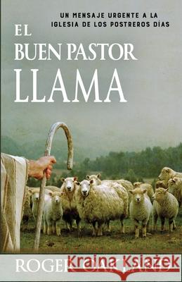 El Buen Pastor Llama Roger Oakland 9781942423386 Lighthouse Trails Publishing, Inc. - książka