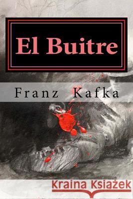 El Buitre Franz 9781530000579 Createspace Independent Publishing Platform - książka