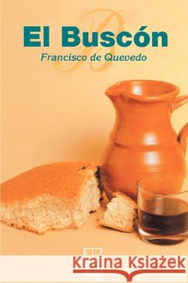 El Buscon Franciso de Quevedo 9781583488331 iUniverse - książka