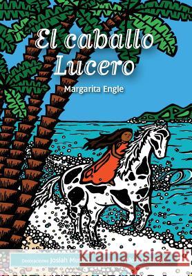 El caballo Lucero Engle, Margarita 9781943050277 Hbe Publishing - książka