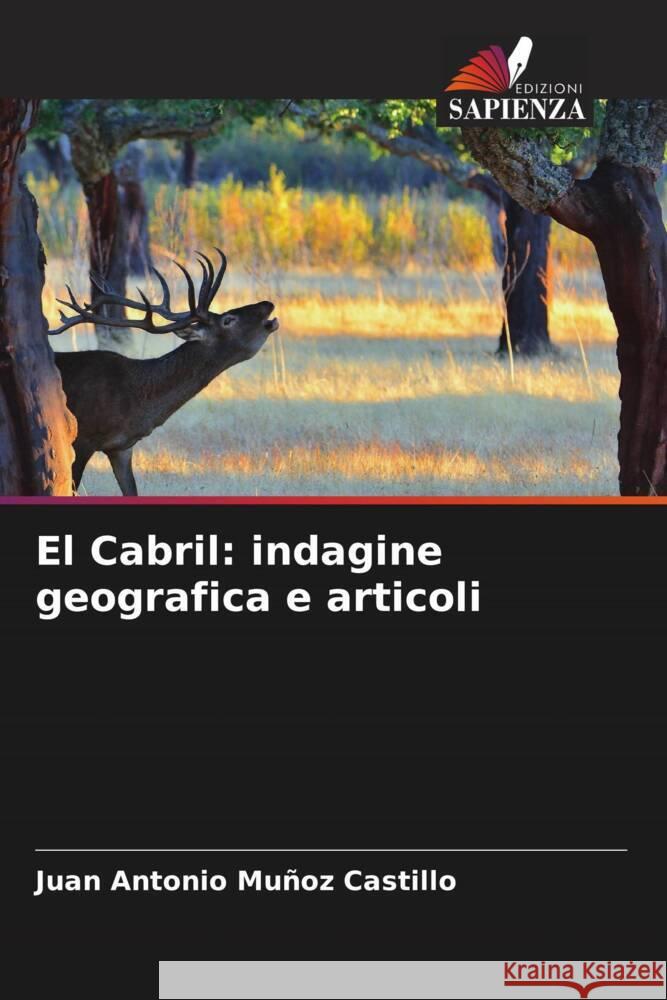El Cabril: indagine geografica e articoli Muñoz Castillo, Juan Antonio 9786206330905 Edizioni Sapienza - książka