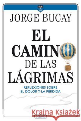 El Camino de Las L Jorge Bucay 9786075278179 Oceano - książka