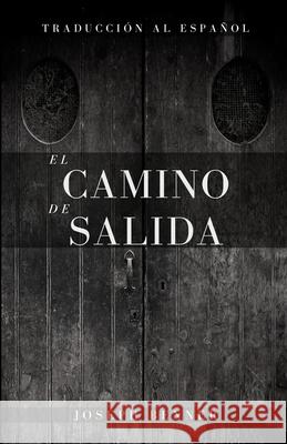 El camino de salida Yousell Reyes, Joseph Benner 9798637366699 Independently Published - książka