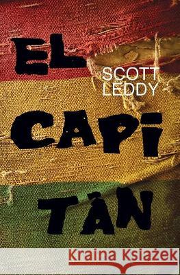 El Capitan Scott Leddy   9781515253372 Createspace Independent Publishing Platform - książka