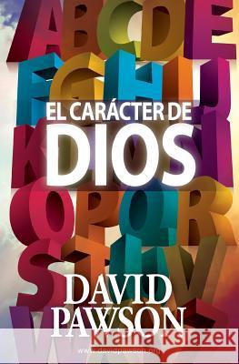 El Carácter de Dios Pawson, David 9781911173472 Anchor Recordings Limited - książka