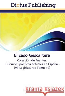 El caso Gescartera Sánchez Arenas, Laura 9783845469218 Dictus Publishing - książka