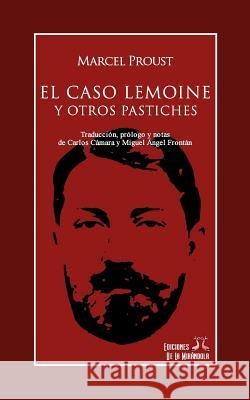 El caso Lemoine y otros pastiches Carlos Camara Carlos Camara Miguel Angel Frontan 9781093874709 Independently Published - książka