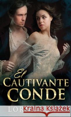 El Cautivante Conde Lorna Read 9784824115096 Next Chapter Circle - książka