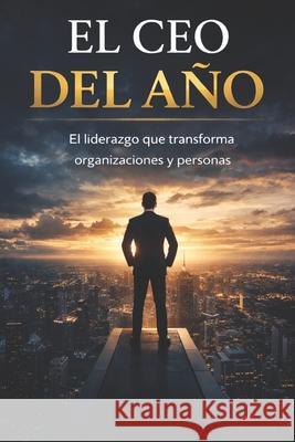 El CEO del año Alvaro Silva 9798340129888 Independently Published - książka