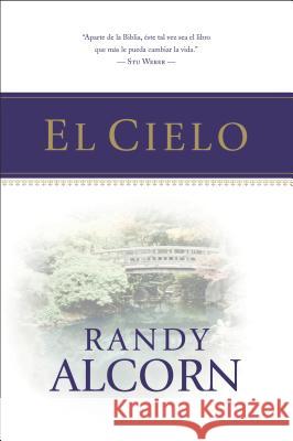 El Cielo Randy Alcorn 9781414308951 Tyndale House Publishers - książka