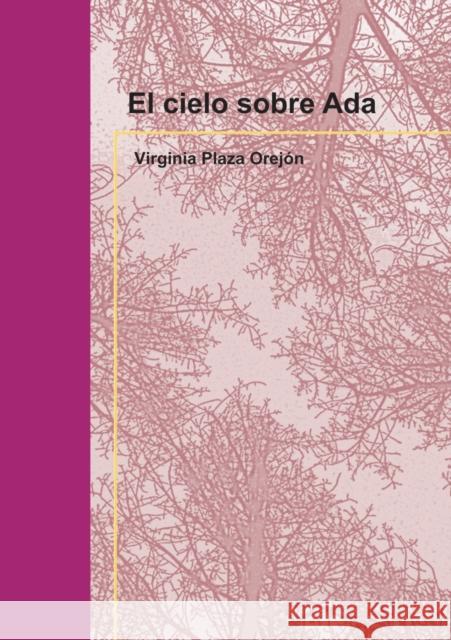 El cielo sobre Ada Orejón Plaza, Virginia 9788499169248 Bubok Publishing S.L. - książka