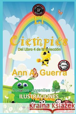 El ciempies: Cuento No. 47 Guerra, Daniel 9781981982677 Createspace Independent Publishing Platform - książka