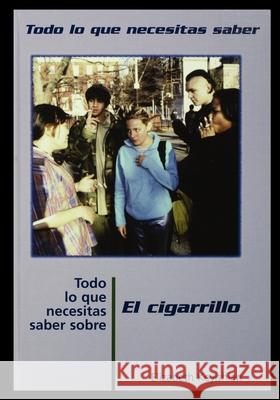 El Cigarro Buenas Letras 9781435888647 Rosen Publishing Group - książka