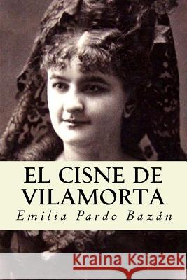 El Cisne de Vilamorta Emilia Pard 9781537218175 Createspace Independent Publishing Platform - książka